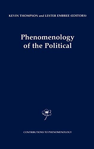 Phenomenology of the Political (Contributions to Phenomenology, 38, Band 38)