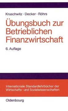 Übungsbuch zur Betrieblichen Finanzwirtschaft