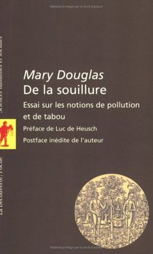 De la souillure. Essai sur les notions de pollution et de tabou