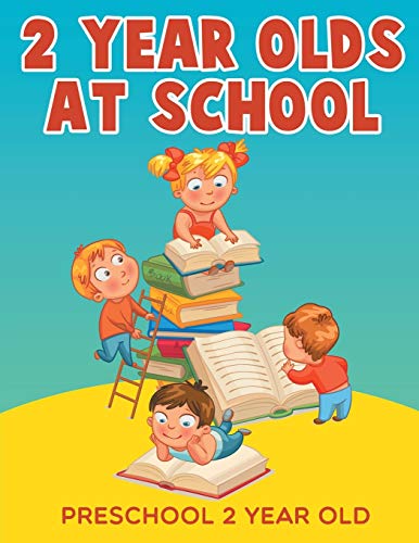 2-Year-Olds at School: Preschool 2 Year Old