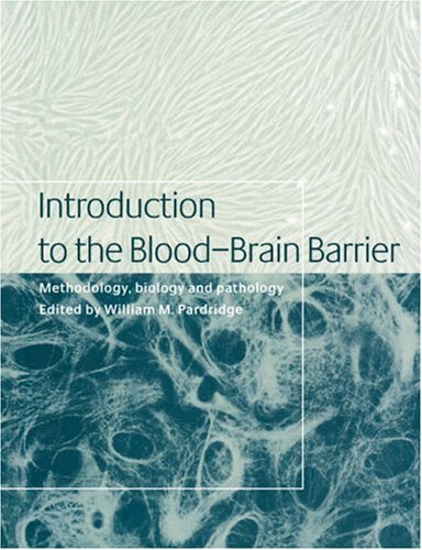 Introduction to Blood-Brain Barrier: Methodology, Biology and Pathology