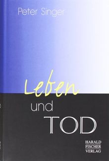 Leben und Tod. Der Zusammenbruch der traditionellen Ethik