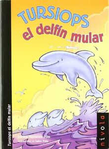 Tursiops el delfín mular (Junior, Band 26)