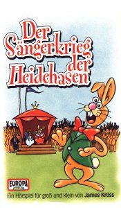 Der Sängerkrieg der Heidehasen [Musikkassette]