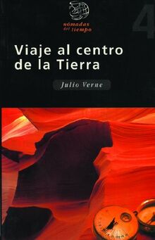 Viaje al centro de la tierra (NOMADAS DEL TIEMPO)