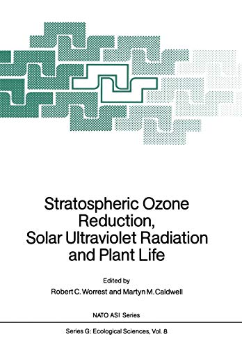 Stratospheric Ozone Reduction, Solar Ultraviolet Radiation and Plant Life (Nato ASI Subseries G:, 8, Band 8)
