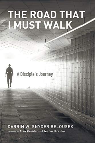 The Road That I Must Walk: A Disciple's Journey