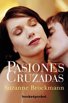 Pasiones cruzadas (Books4pocket romántica)