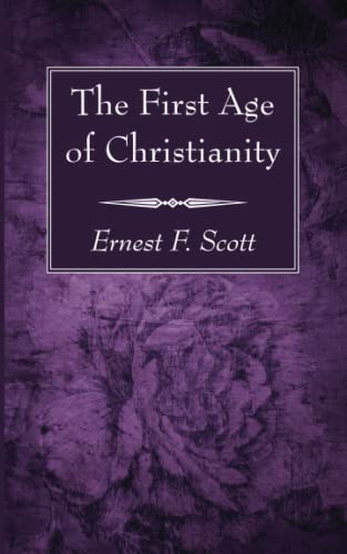 The First Age of Christianity