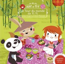 Bijou et Yi Yi. Vol. 5. Le tour du monde de Yi Yi