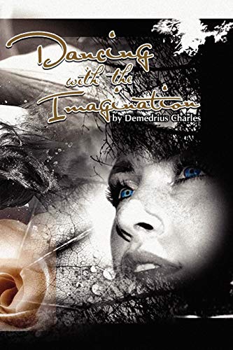 DANCING WITH THE IMAGINATION