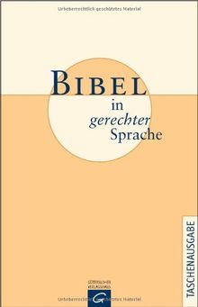 Bibel in gerechter Sprache: Taschenausgabe