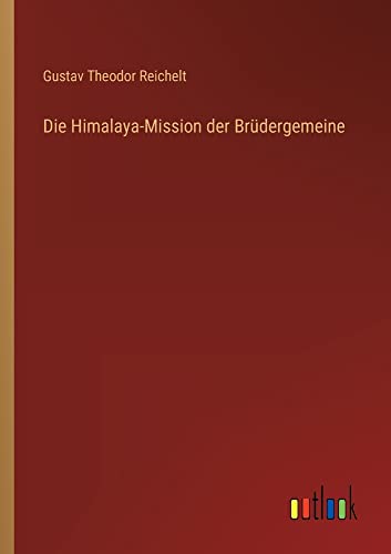 Die Himalaya-Mission der Brüdergemeine