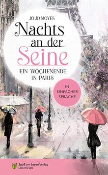 Nachts an der Seine - Ein Wochenende in Paris: In Einfacher Sprache von Moyes, Jojo | Buch | Zustand sehr gut