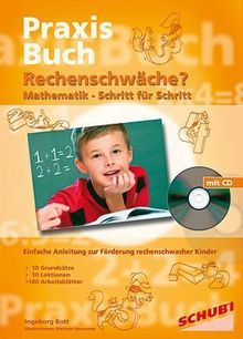 Rechenschwäche? Praxisbuch: Mathematik - Schritt für Schritt. Praxisbücher. 1. bis 3. Schuljahr