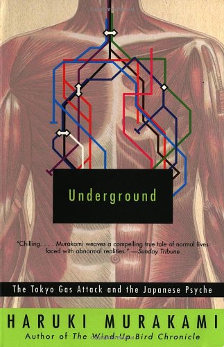 Underground The Tokyo Gas Attack and the Japanese Psyche - Haruki Murakami Kartoniert (TB)