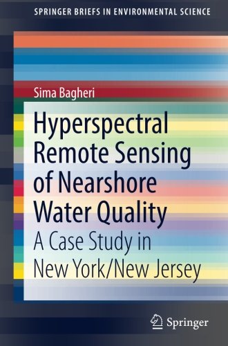Hyperspectral Remote Sensing of Nearshore Water Quality: A Case Study in New York/New Jersey (SpringerBriefs in Environmental Science)
