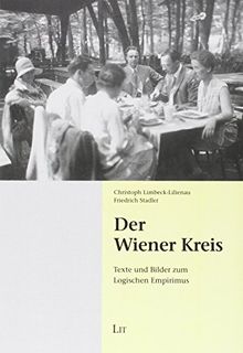 Der Wiener Kreis: Texte und Bilder zum Logischen Empirismus