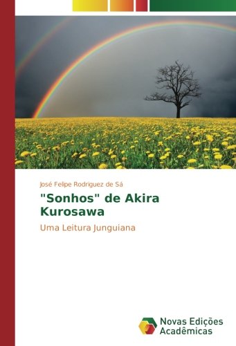 Sonhos de Akira Kurosawa: Uma Leitura Junguiana