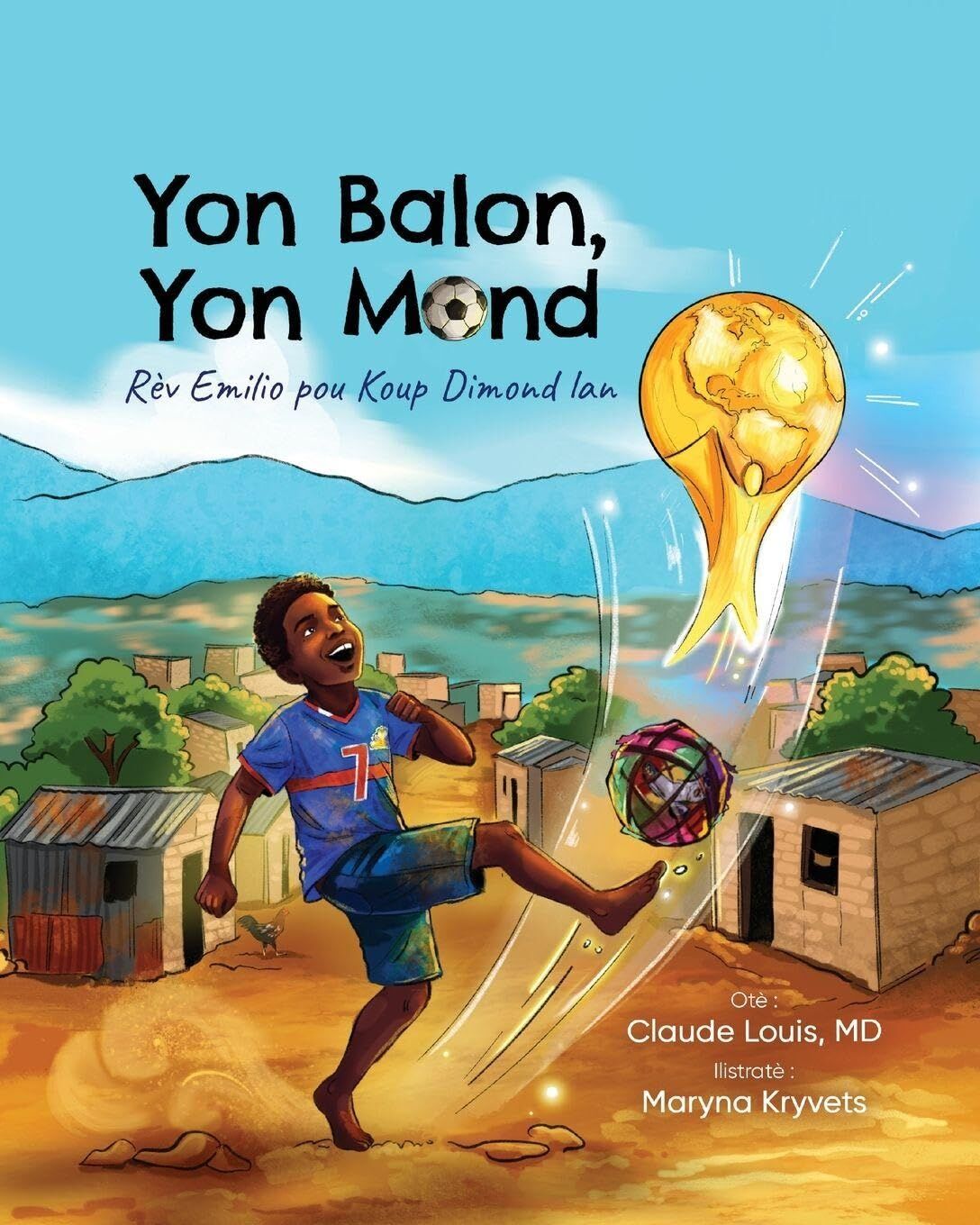 Yon Balon, Yon Mond