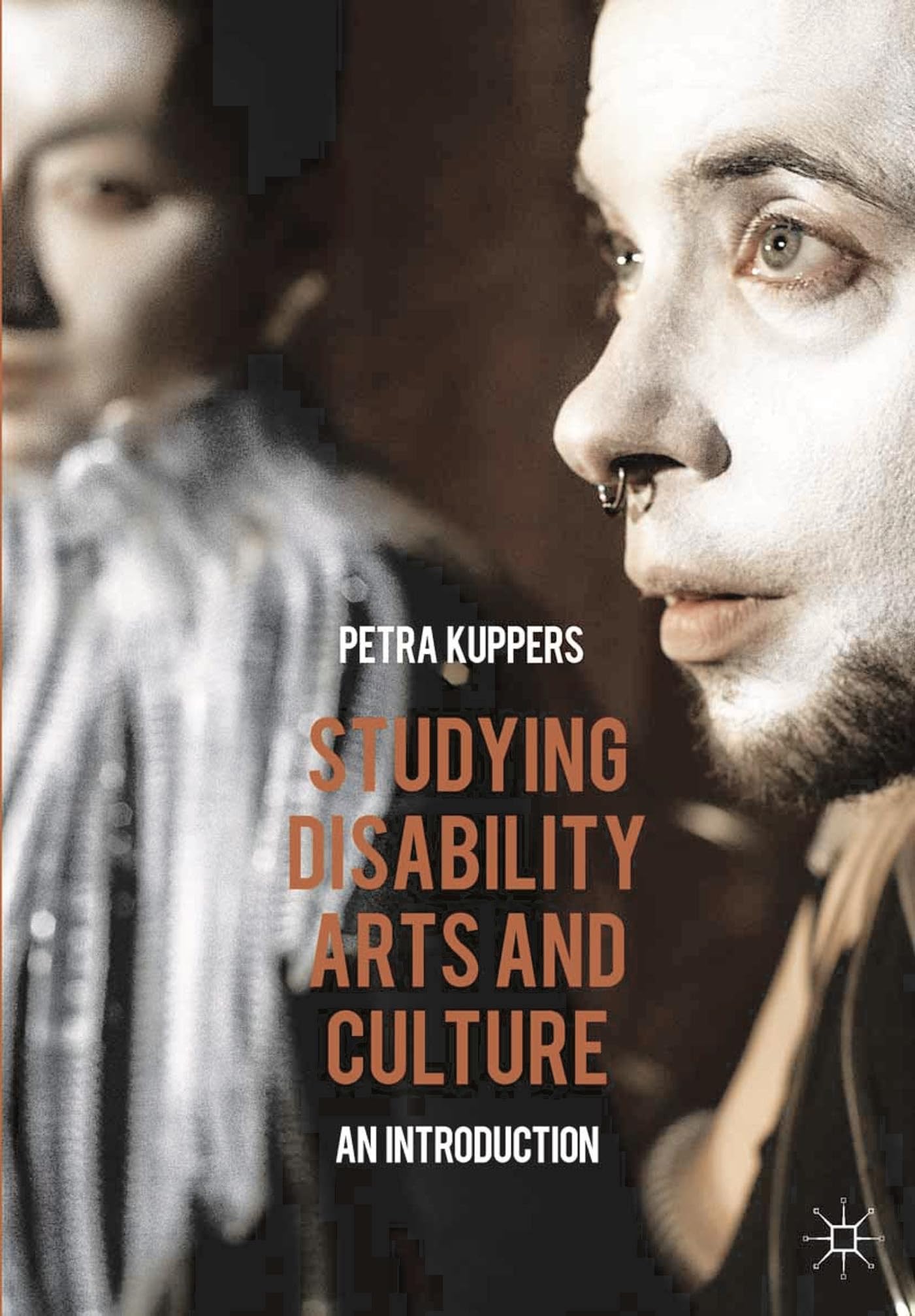 Petra Kuppers Studying Disability Arts And Culture, An Introduction
