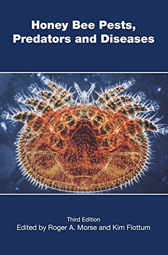Honey Bee Pests, Predators, and Diseases