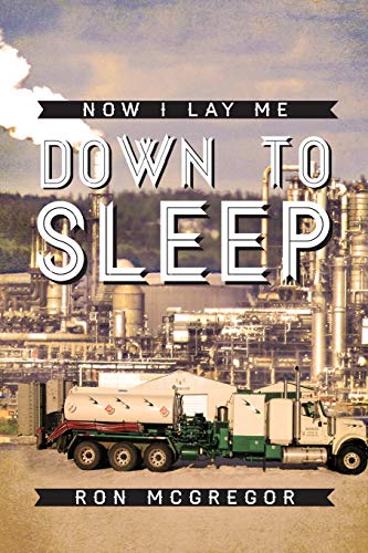 NOW I LAY ME DOWN TO SLEEP