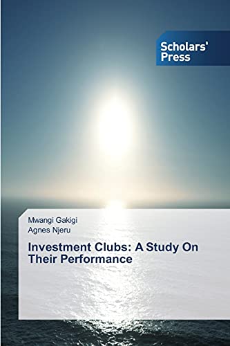 Investment Clubs: A Study On Their Performance