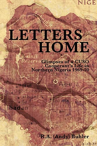 Letters Home: Glimpses of a CUSO Cooperant's Life in Northern Nigeria, 1969-1970