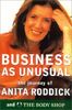Business As Unusual: The Journey of Anita Roddick and the Body Shop