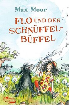 Flo und der Schnüffel-Büffel