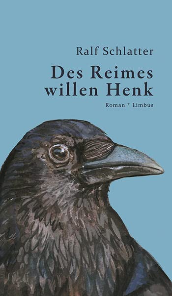 Des Reimes willen Henk: Roman (Limbus Preziosen)