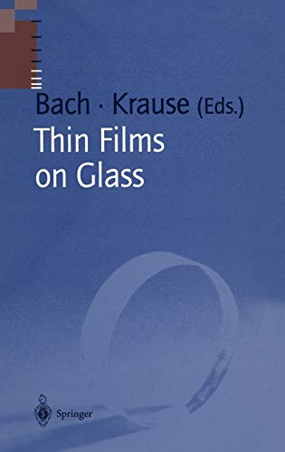 Thin Films on Glass (Schott Series on Glass and Glass Ceramics)