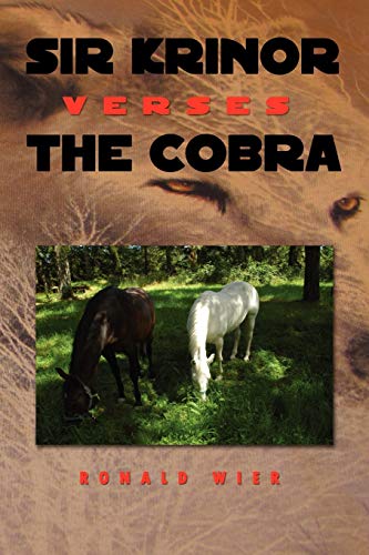 Sir Krinor Verses the Cobra