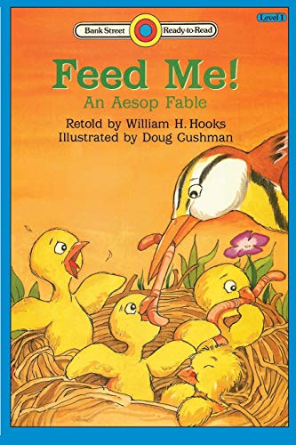 Feed Me! An Aesop Fable: Level 1 (Bank Street Ready-To-Read)