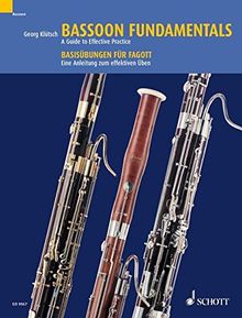 Bassoon Fundamentals: A Guide to Effective Practice. Fagott.