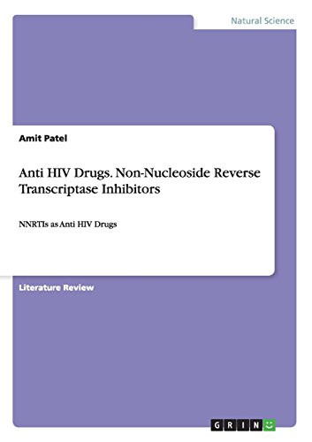 Anti HIV Drugs. Non-Nucleoside Reverse Transcriptase Inhibitors: NNRTIs as Anti HIV Drugs