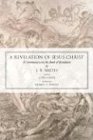 A Revelation of Jesus Christ: A Commentary on the Book of Revelation