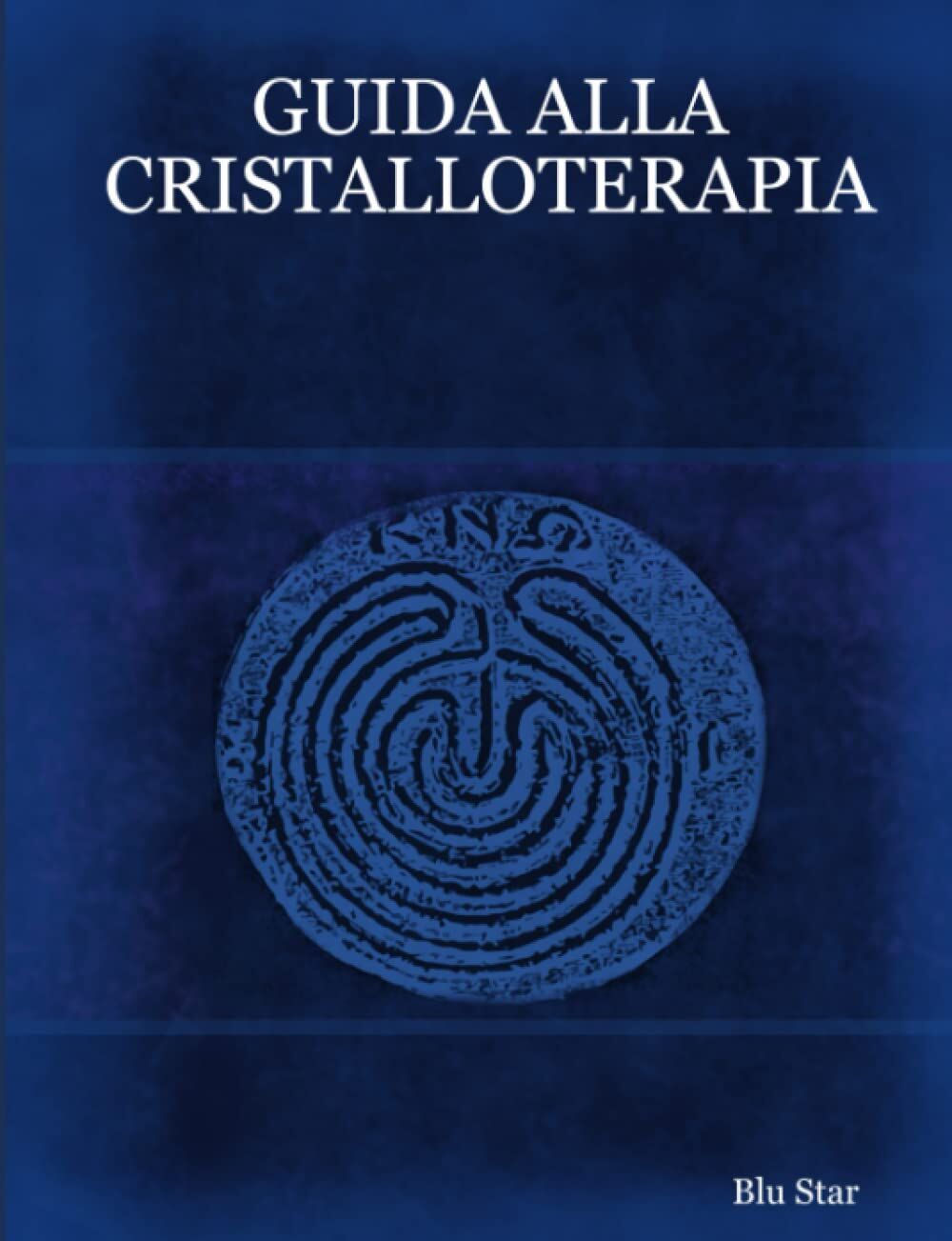 GUIDA ALLA CRISTALLOTERAPIA