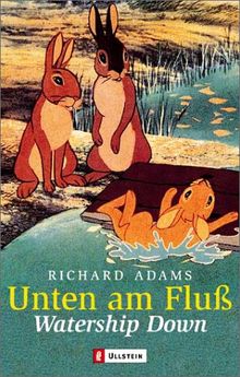 Unten am Fluß. Watership Down. Roman.