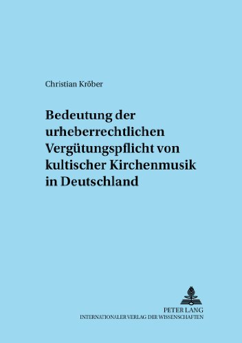 Zur Bedeutung der urheberrechtlichen Vergütungspflicht von kultischer Kirchenmusik in Deutschland (Adnotationes In Ius Canonicum)