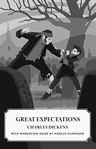 Great Expectations (Canon Classics Worldview Edition)