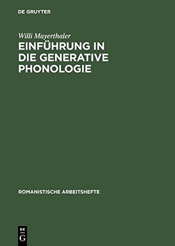 Einführung in die generative Phonologie (Romanistische Arbeitshefte, Band 11)
