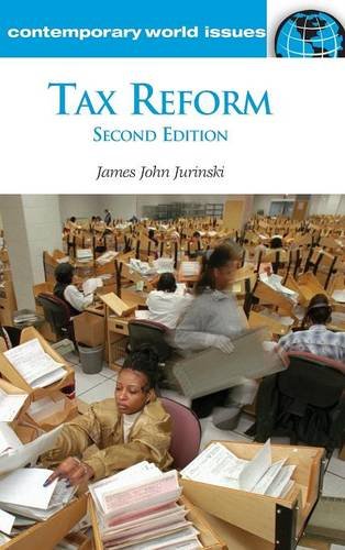 Tax Reform: A Reference Handbook, 2nd Edition (Contemporary World Issues)