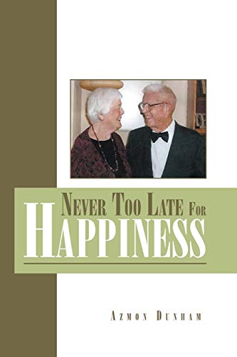 Never Too Late For Happiness