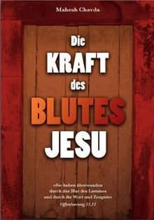 Die Kraft des Blutes Jesu