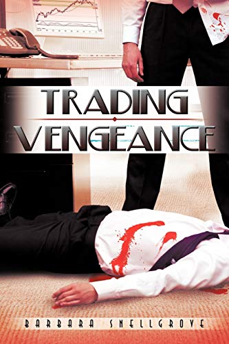 Trading Vengeance