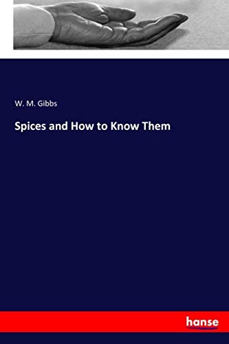 Spices and How to Know Them