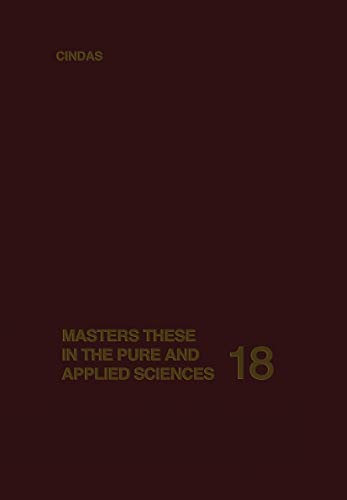 Masters Theses in the Pure and Applied Sciences (Masters Theses in the Pure and Applied Sciences, 18, Band 18)