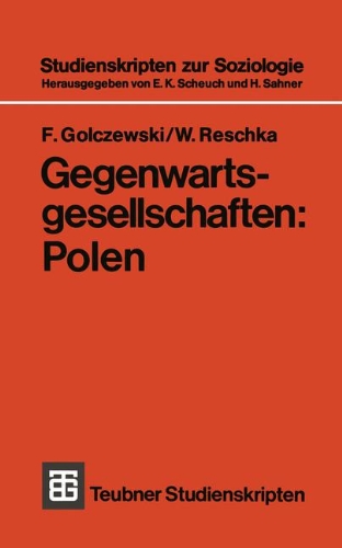 Gegenwartsgesellschaften: Polen (Teubner Studienskripten zur Soziologie)